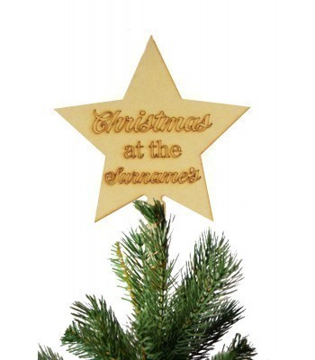 Laser Cut Personalised 'Christmas at the...' Etched Star Christmas Tree Topper
